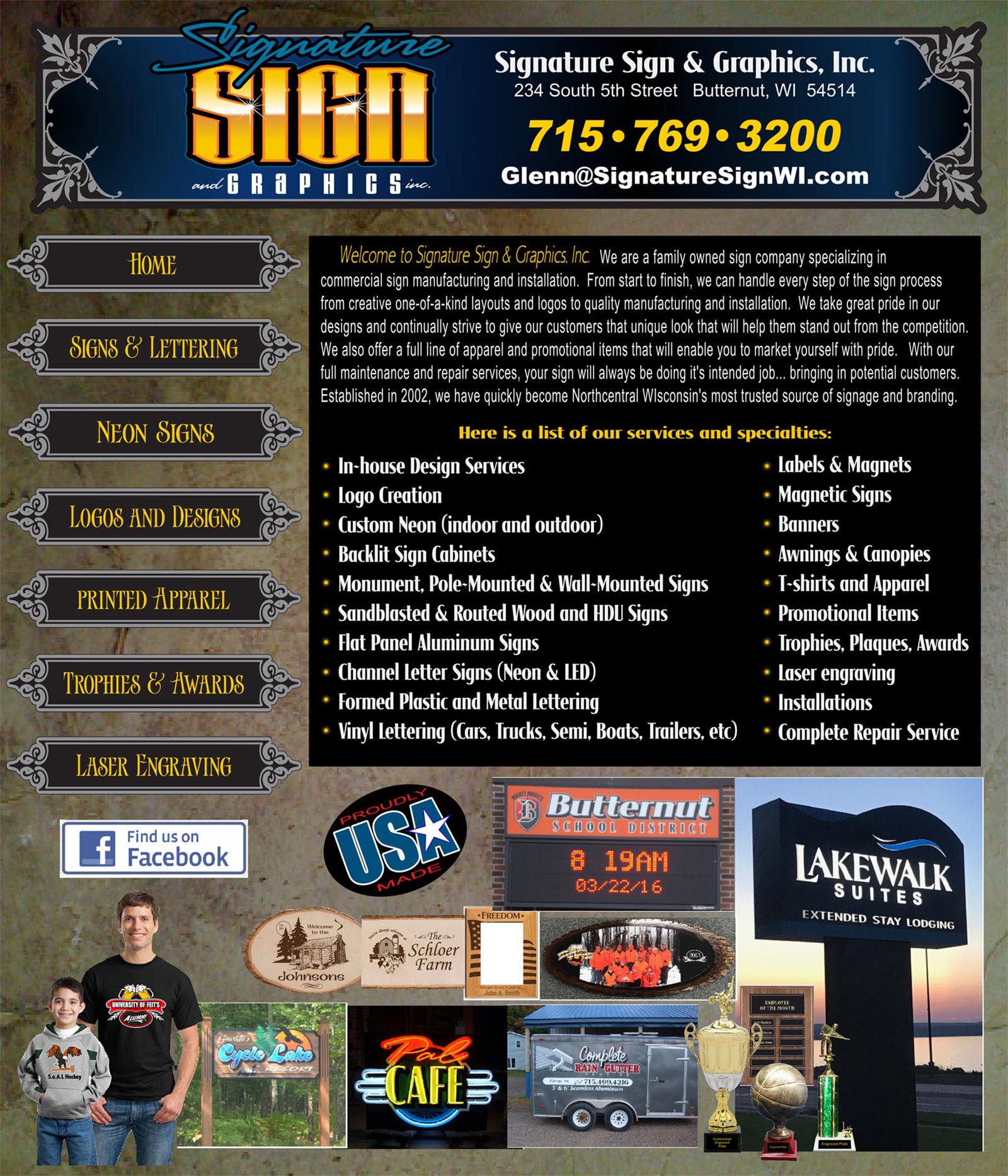 Welcome to Signature Sign & Graphics.  We are a family owned sign company specializing in commercial sign manufacturing and installation. From start to finish, we can handle every step of the sign process from creative one-of-a-kind layouts and logos to quality manufacturing and installation.  We take great pride in our designs and continually strive to give our customers that unique look that will help them stand out from the competition.  We also offer a full line of apparel and promotional items that will enable you to market yourself with pride.  With our full maintenance and repair services, your sign will always be doing it's intended job - bringing in potential customers. Here is a lis of our services and specialties: in-house design services, logo creation, custom neon, backlit sign cabinets, monument signs, pole-mounted and wall mounted signs sandblasted and routed wood and hdu signs, flat panel aluminum signs, channel letter signs, labels and magnets, magnetic signs, banners, awnings and canopies, t-shirts and apparel, promotional items, trophies, plaques awards, laser engraving, formed plastic and metal lettering, installations, vinyl lettering.